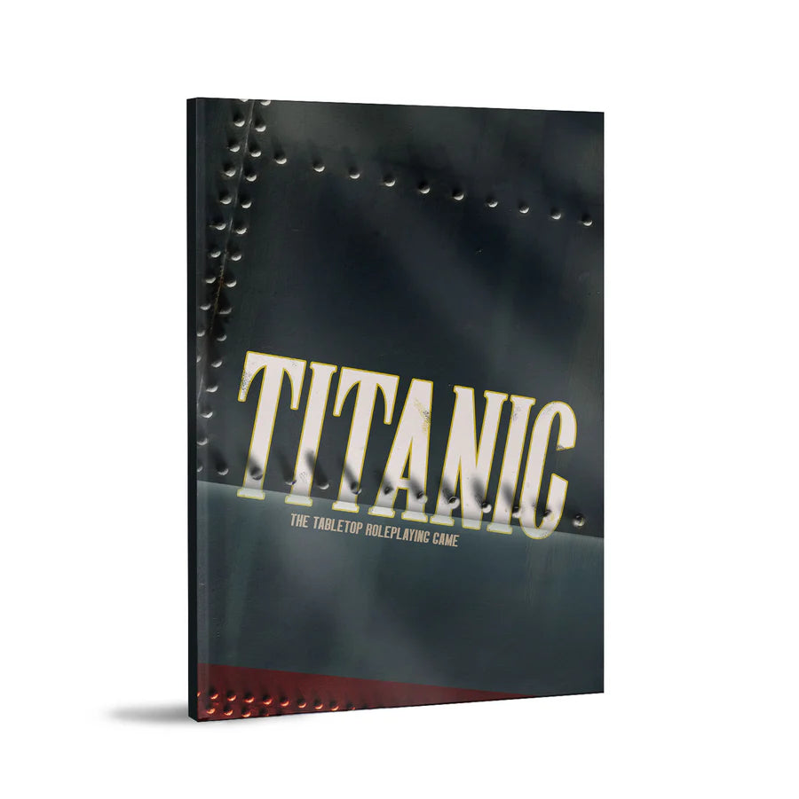 Titanic The Tabletop Roleplaying Game Core Book