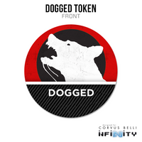 Infinity N5 Acrylic Token: Dogged