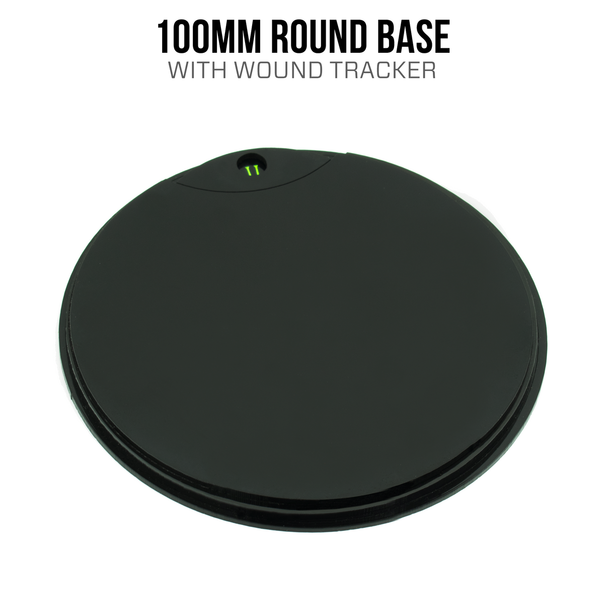 100mm Round Base with Wound Tracker